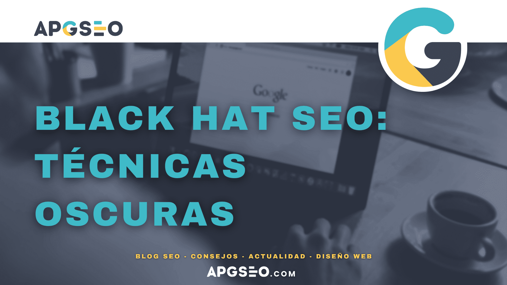 Black Hat SEO Técnicas Oscuras